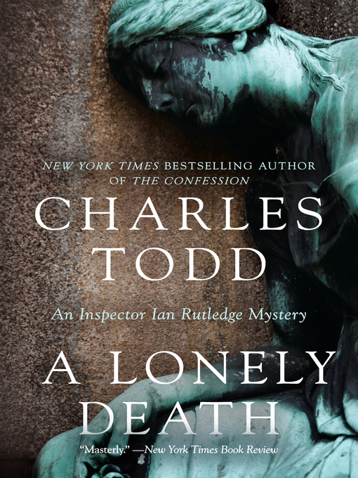 Title details for A Lonely Death by Charles Todd - Available
